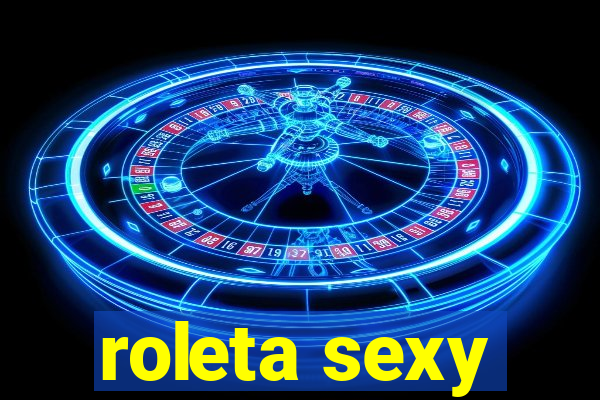 roleta sexy