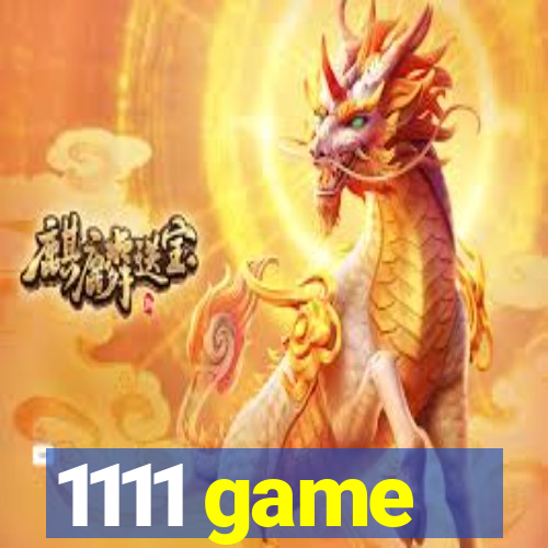 1111 game