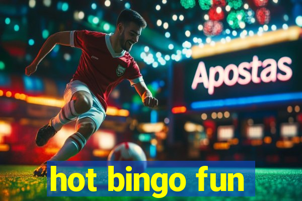 hot bingo fun