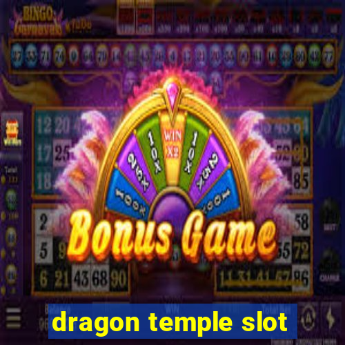 dragon temple slot