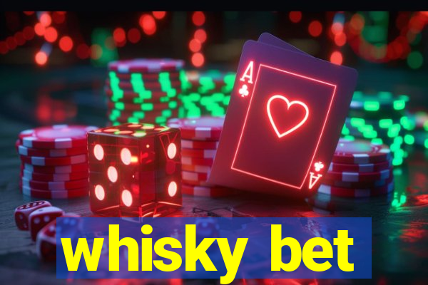 whisky bet