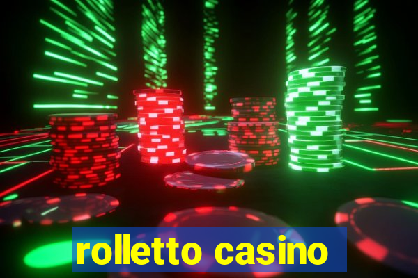 rolletto casino