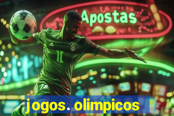 jogos. olimpicos