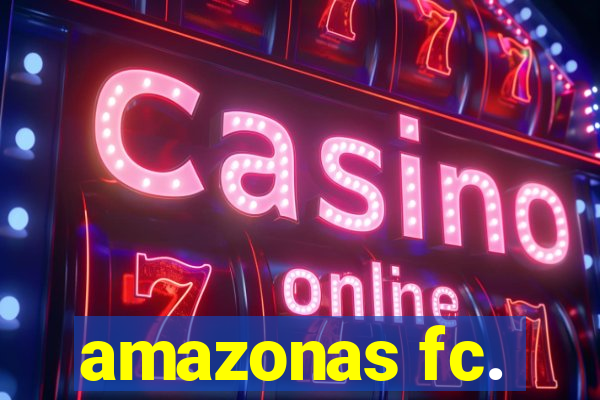 amazonas fc.