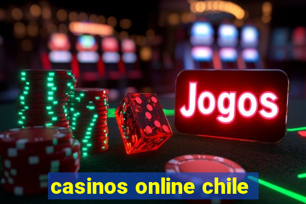 casinos online chile