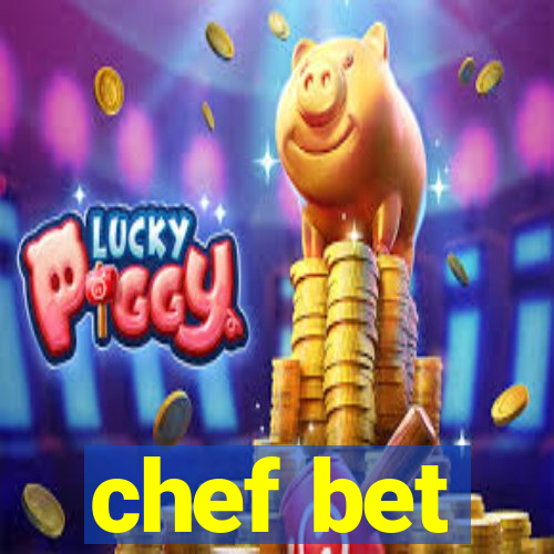 chef bet