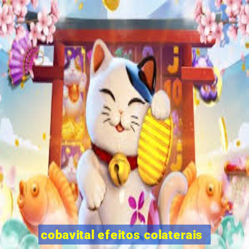 cobavital efeitos colaterais