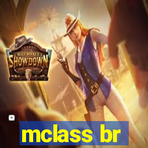 mclass br