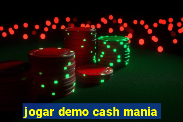 jogar demo cash mania