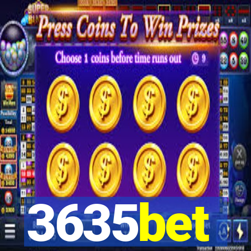 3635bet