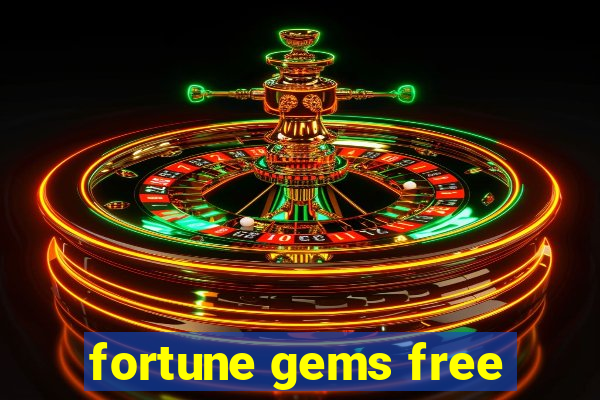 fortune gems free