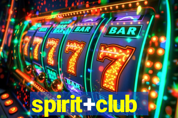 spirit+club