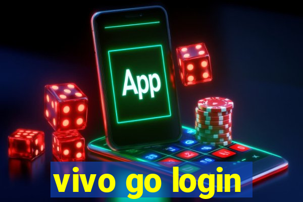 vivo go login