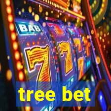 tree bet