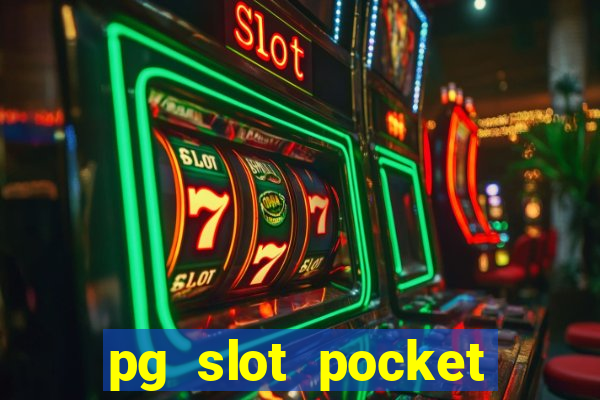 pg slot pocket games soft