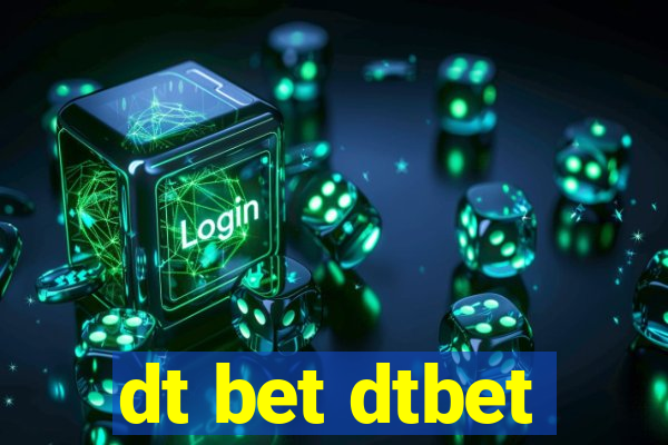 dt bet dtbet