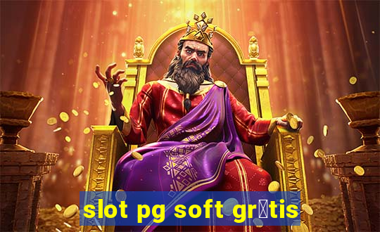 slot pg soft gr谩tis