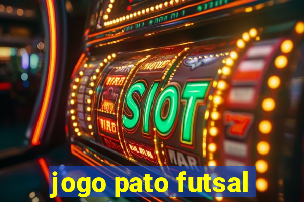 jogo pato futsal