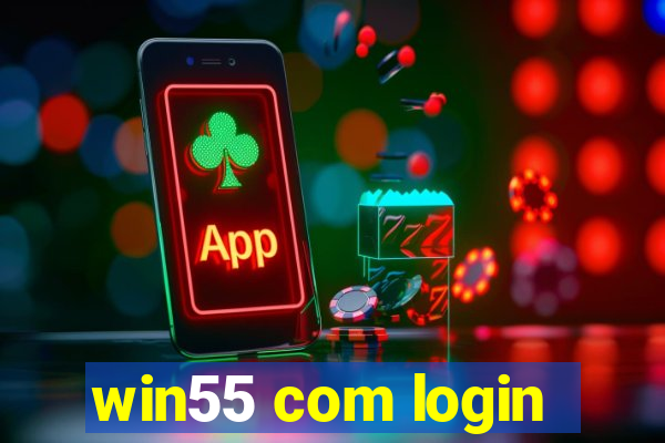 win55 com login