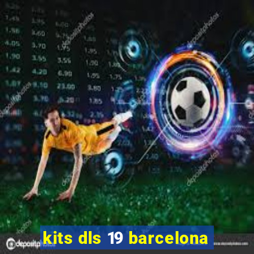 kits dls 19 barcelona