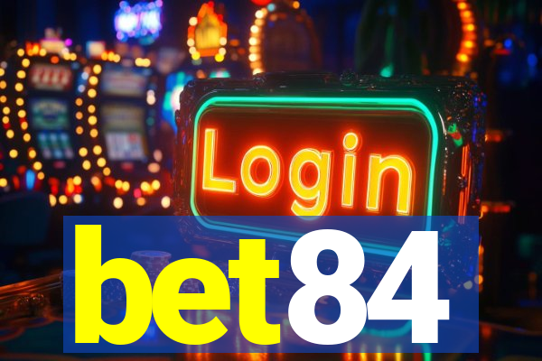 bet84