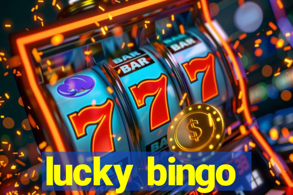 lucky bingo