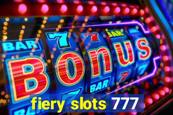 fiery slots 777