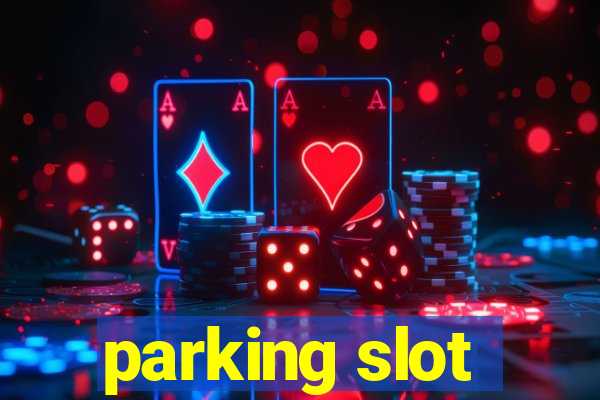 parking slot