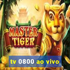 tv 0800 ao vivo