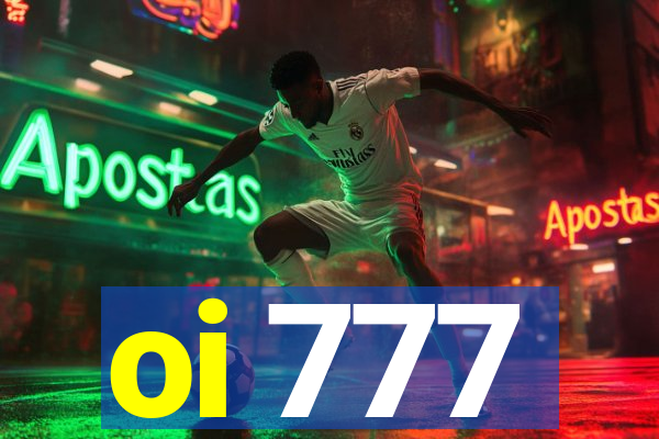 oi 777