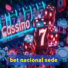 bet nacional sede