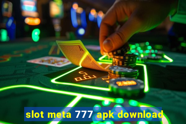 slot meta 777 apk download