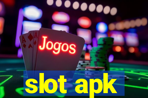 slot apk