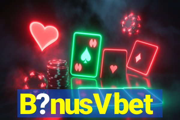 B?nusVbet