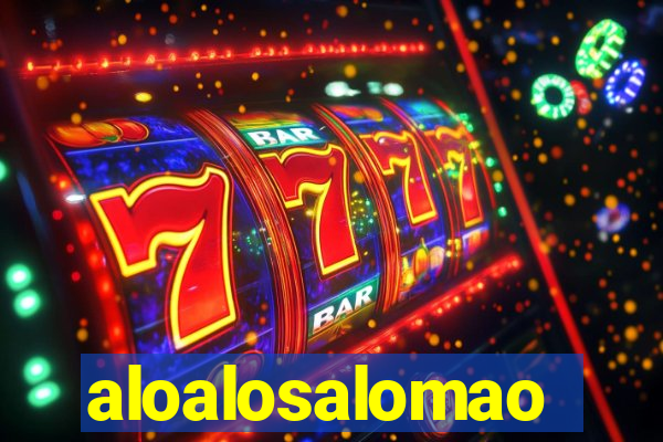 aloalosalomao