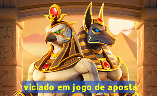 viciado em jogo de aposta