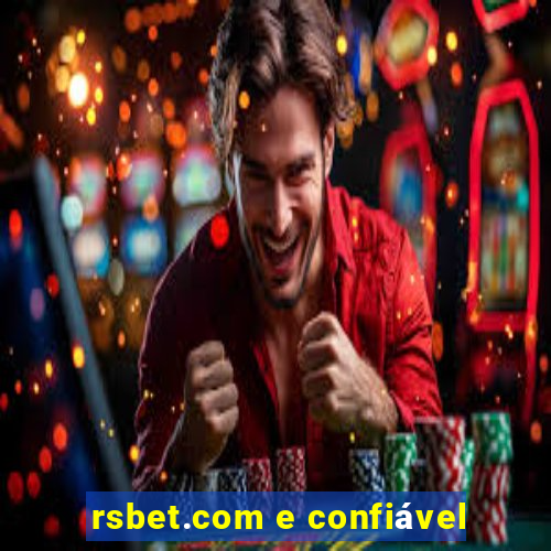 rsbet.com e confiável