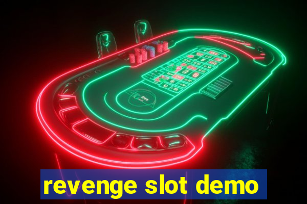 revenge slot demo