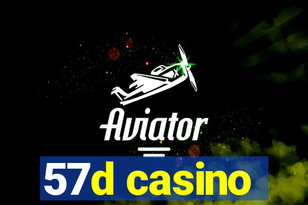 57d casino