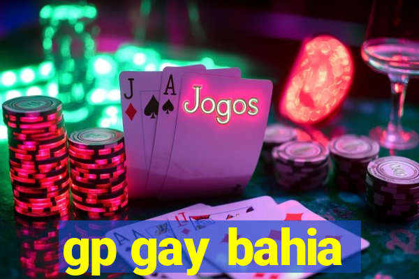 gp gay bahia