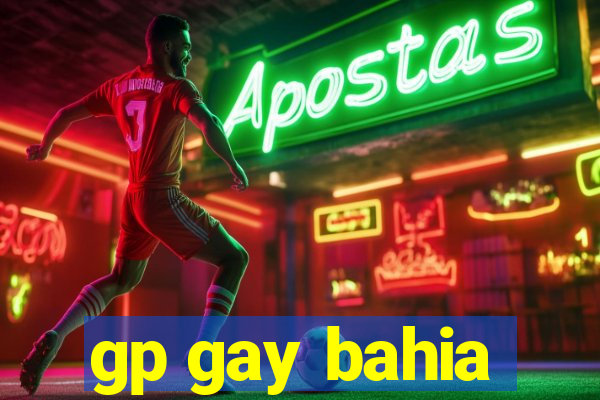 gp gay bahia