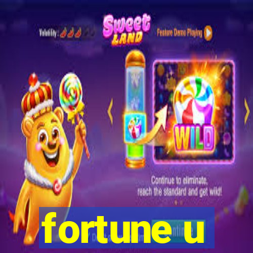 fortune u