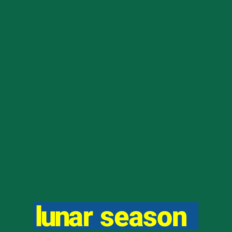 lunar season