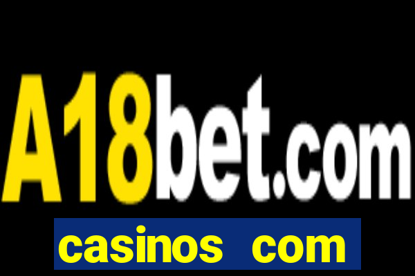 casinos com deposito de 1 real