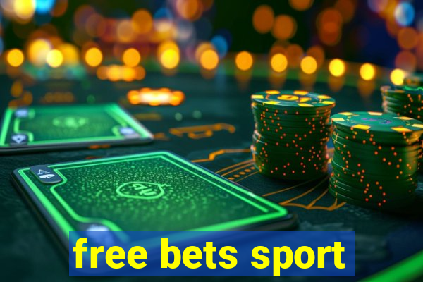 free bets sport