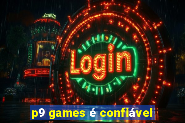 p9 games é confiável