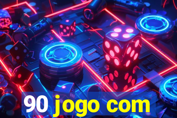 90 jogo com