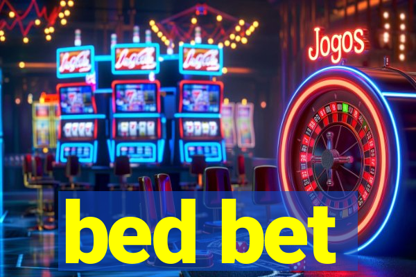 bed bet