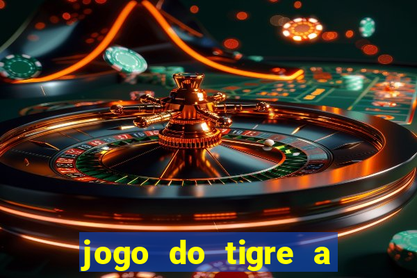 jogo do tigre a partir de 1 real