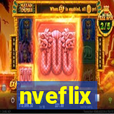 nveflix